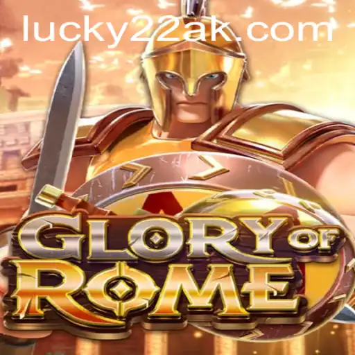 Explorando o Mundo de GloryofRome: Lucky22-Slot