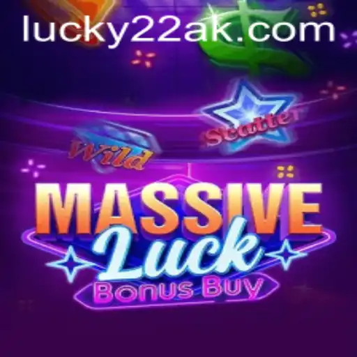 Descubra o Mundo de Aventura de MassiveLuckBonusBuy e o Fascínio de Lucky22-Slot