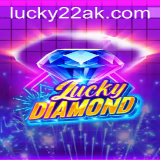 Descubra o Empolgante Mundo de LuckyDiamond com Lucky22-Slot