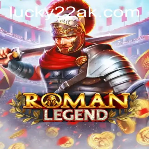 Descubra o Fascinante Mundo de RomanLegend: Uma Jornada no Universo de Lucky22-Slot